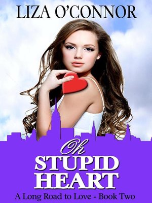 cover image of Oh Stupid Heart